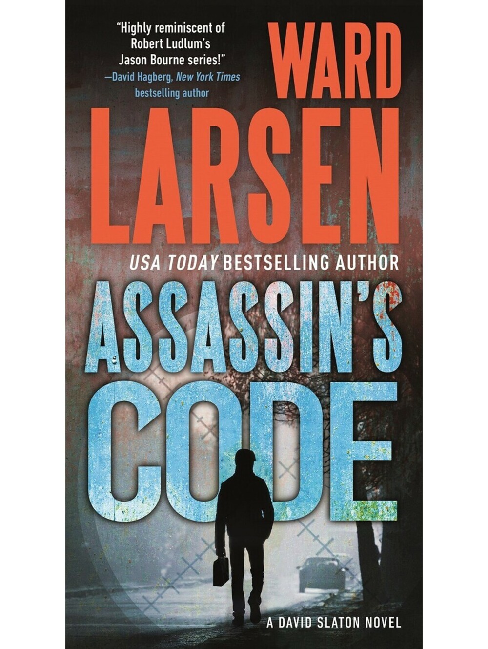David Slaton: Assassin's Code : A David Slayton Novel 3 by Ward Larsen (2018,...